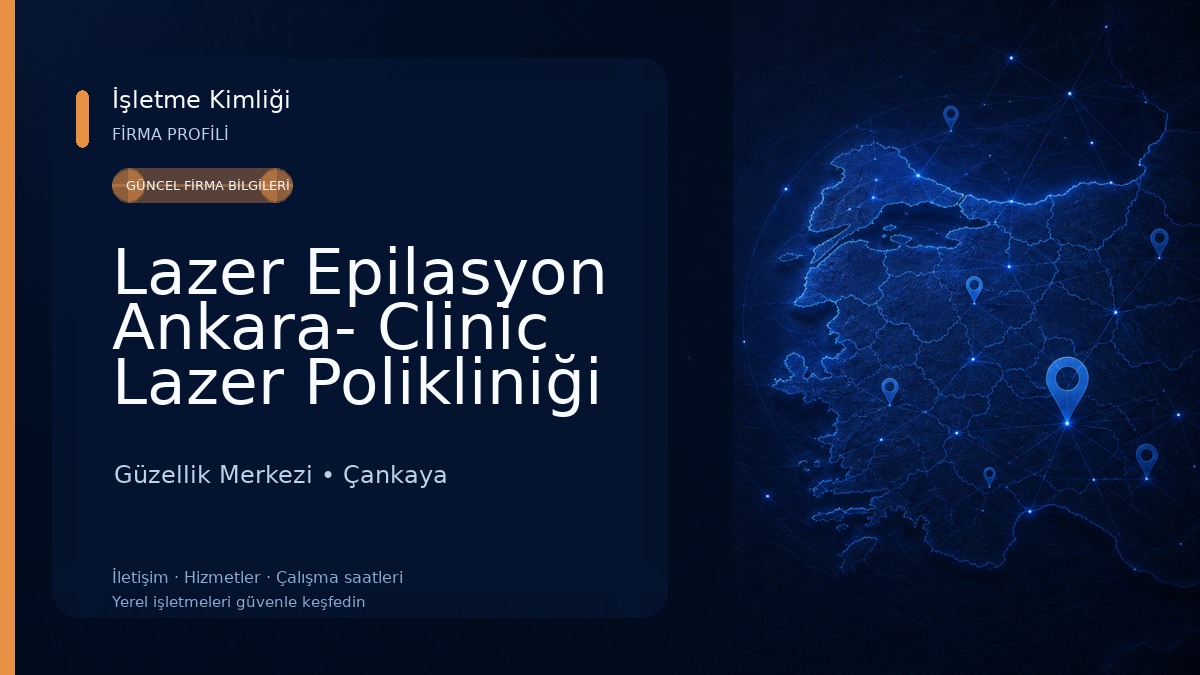 Lazer Epilasyon Ankara- Clinic Lazer Polikliniği