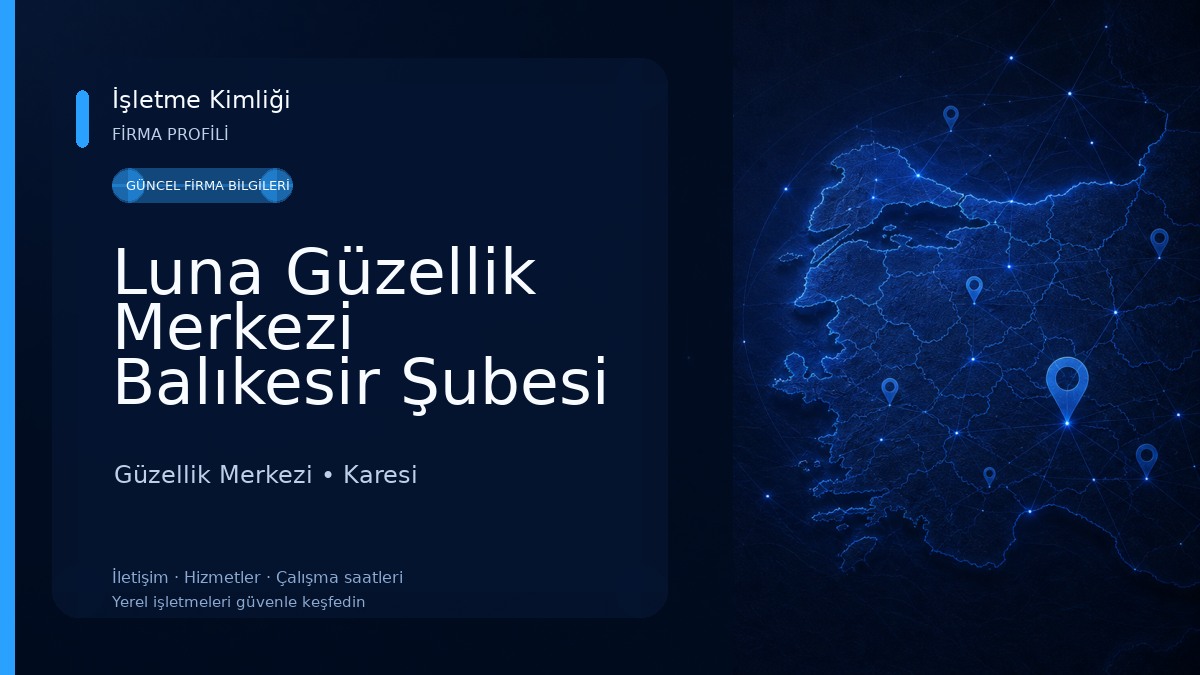 Luna Güzellik Merkezi Balıkesir Şubesi