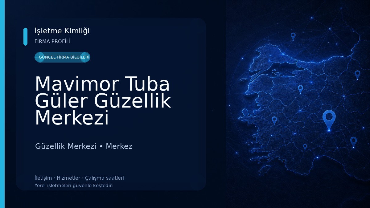 Mavimor Tuba Güler Güzellik Merkezi