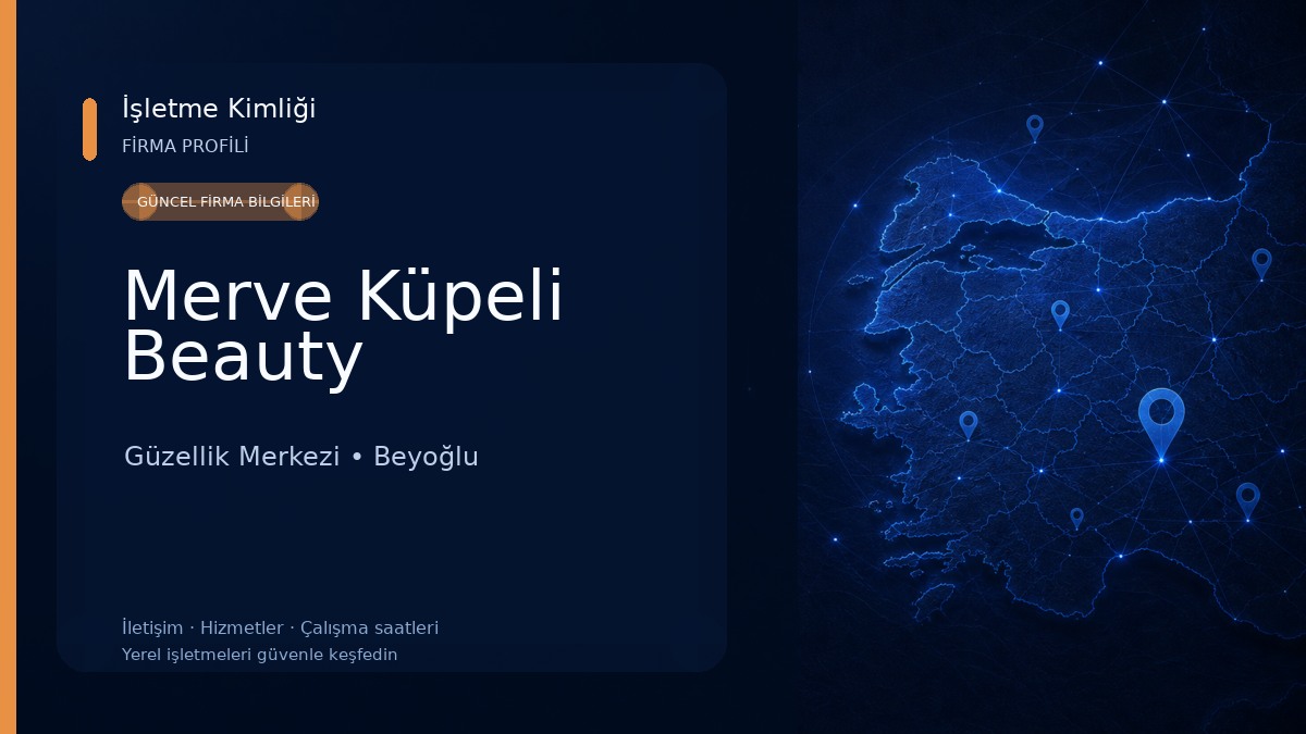 Merve Küpeli Beauty Güzellik Merkezi