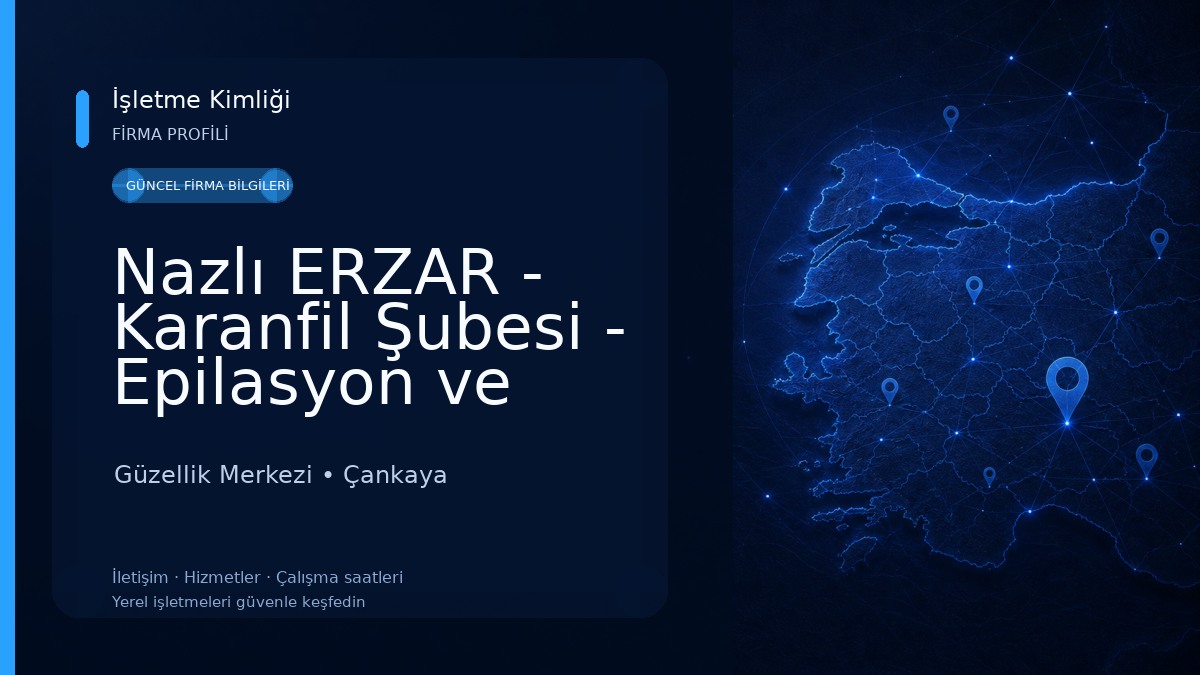 Nazlı ERZAR - Karanfil Şubesi - Epilasyon ve Güzellik Merkezi Güzellik Merkezi