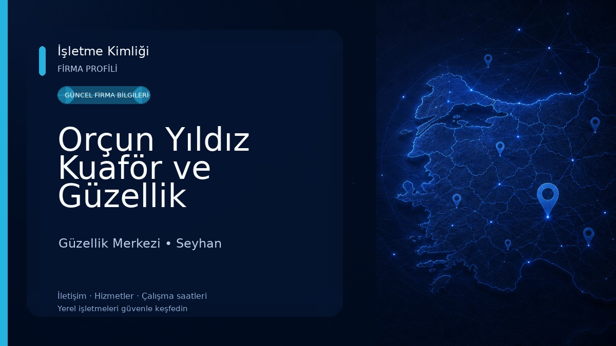 Orçun Yıldız Kuaför ve Güzellik Hizmetleri Güzellik Merkezi