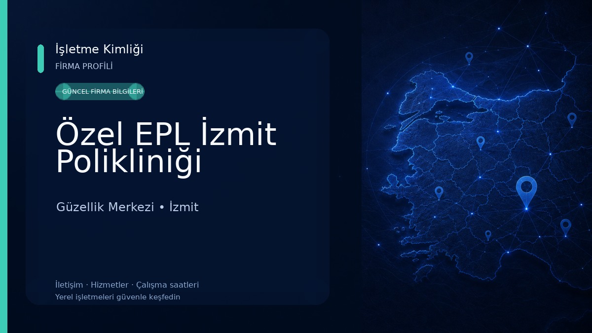 Özel EPL İzmit Polikliniği Güzellik Merkezi
