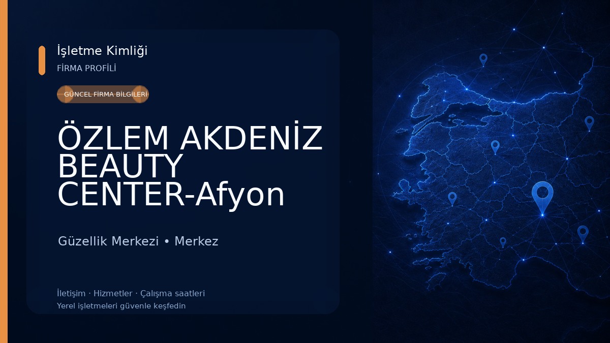 ÖZLEM AKDENİZ BEAUTY CENTER-Afyon Güzellik Merkezi,Leke Tedavisi,Protez Tırnak,Erkek Lazer Epilasyon,İpek Kirpik,Cilt Bakımı Güzellik Merkezi