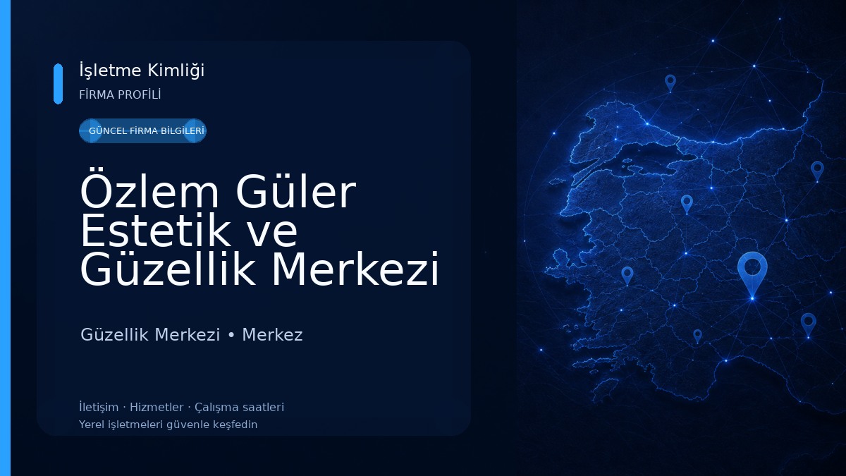 Özlem Güler Estetik ve Güzellik Merkezi