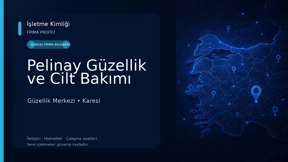 Pelinay Güzellik ve Cilt Bakımı Güzellik Merkezi