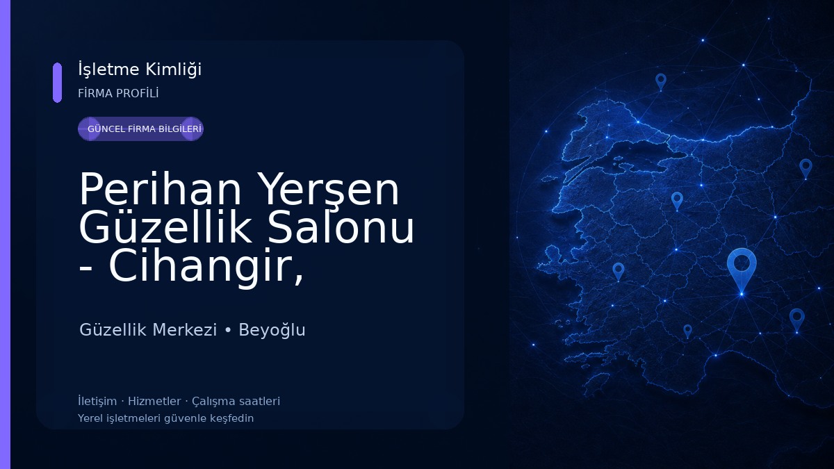 Perihan Yerşen Güzellik Salonu - Cihangir, Beyoğlu Güzellik Merkezi