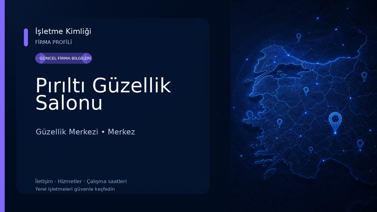 Pırıltı Güzellik Salonu Güzellik Merkezi