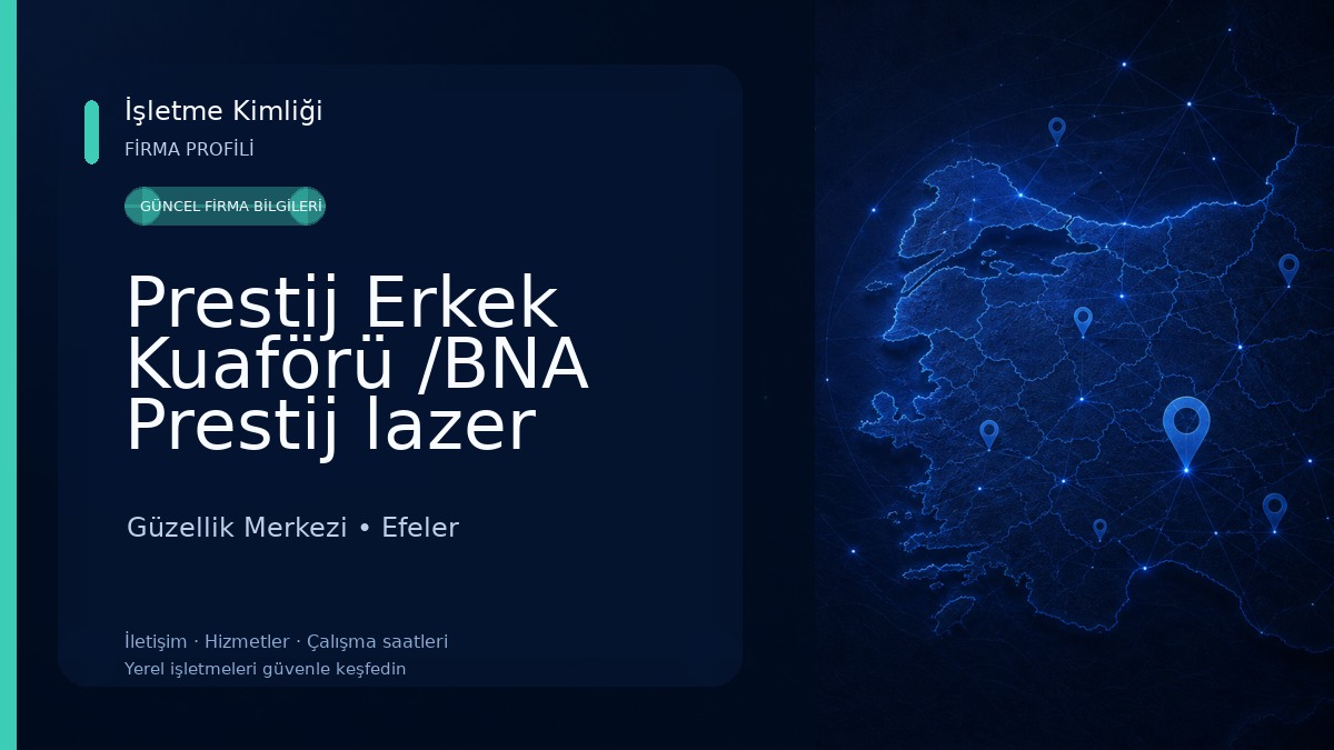 Prestij Erkek Kuaförü /BNA Prestij lazer epilasyon Güzellik Merkezi