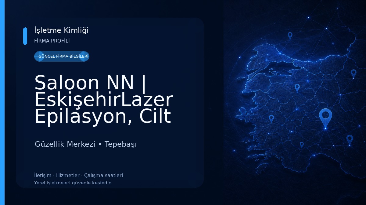 Saloon NN | EskişehirLazer Epilasyon, Cilt Bakımı, Güzellik Merkezi Güzellik Merkezi