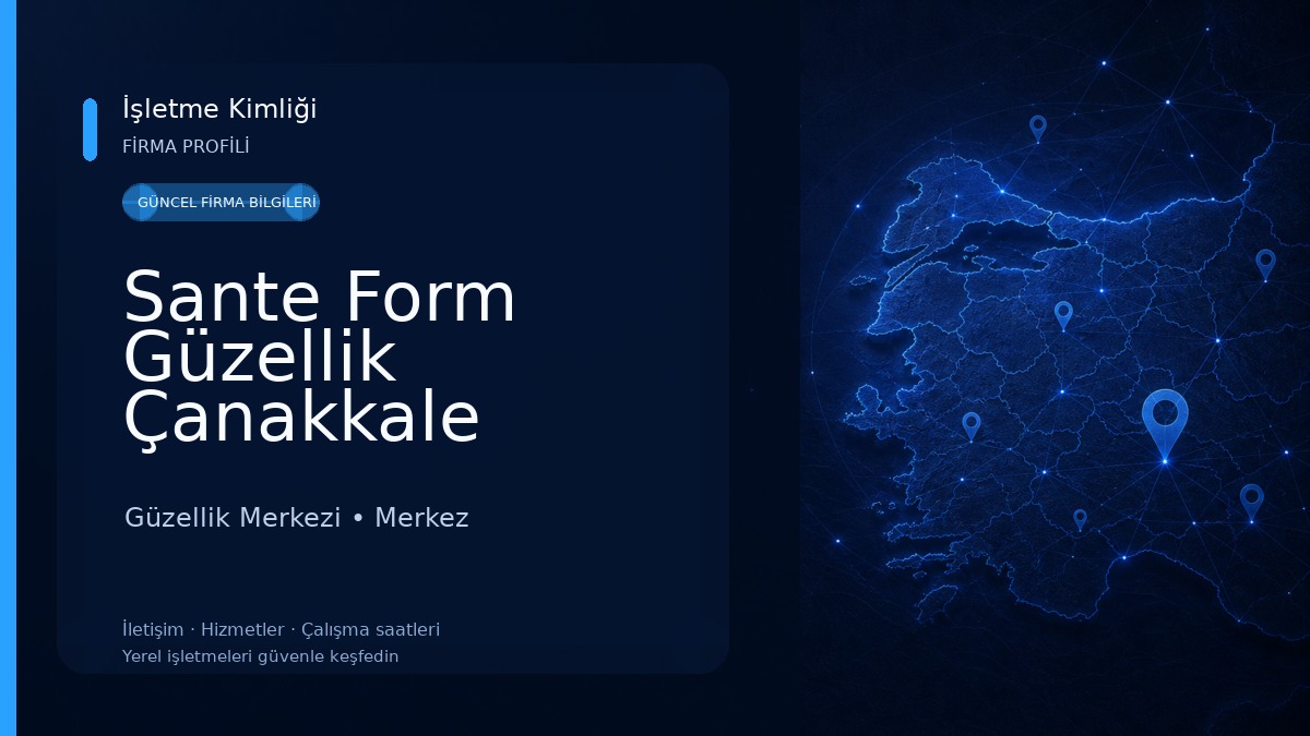Sante Form Güzellik Çanakkale Güzellik Merkezi