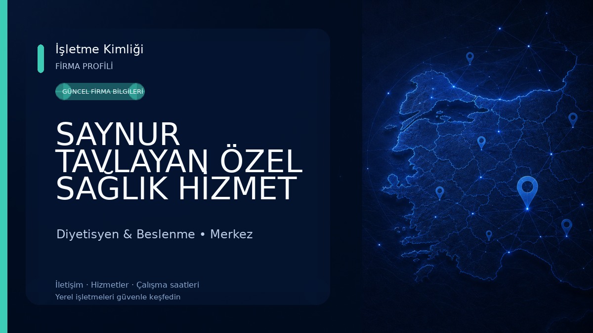 SAYNUR TAVLAYAN ÖZEL SAĞLIK HİZMET BİRİMİ ( FİZYOTERAPİST & DİYETİSYEN ) Diyetisyen & Beslenme