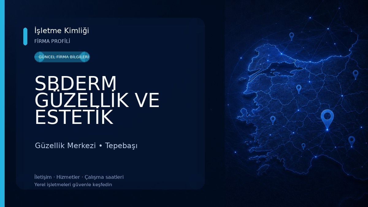 SBDERM GÜZELLİK VE ESTETİK