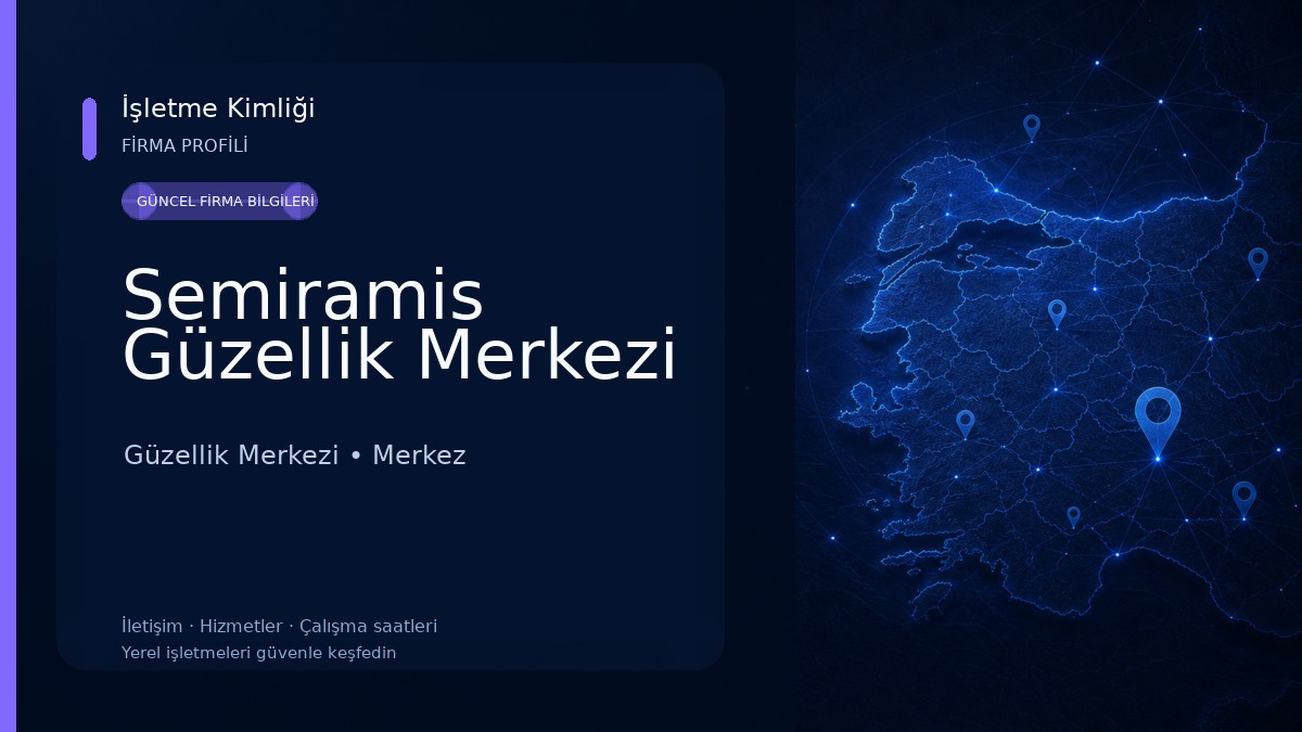 Semiramis Güzellik Merkezi Güzellik Merkezi