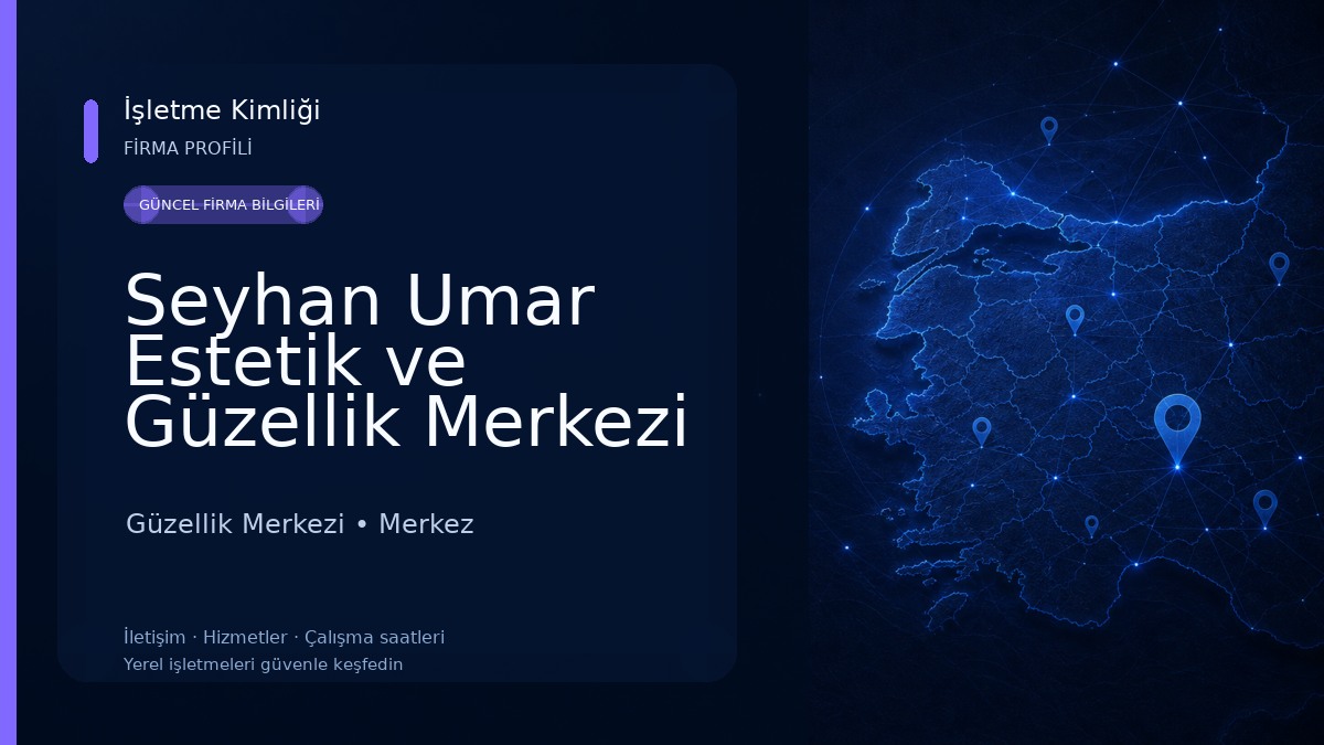 Seyhan Umar Estetik ve Güzellik Merkezi Güzellik Merkezi
