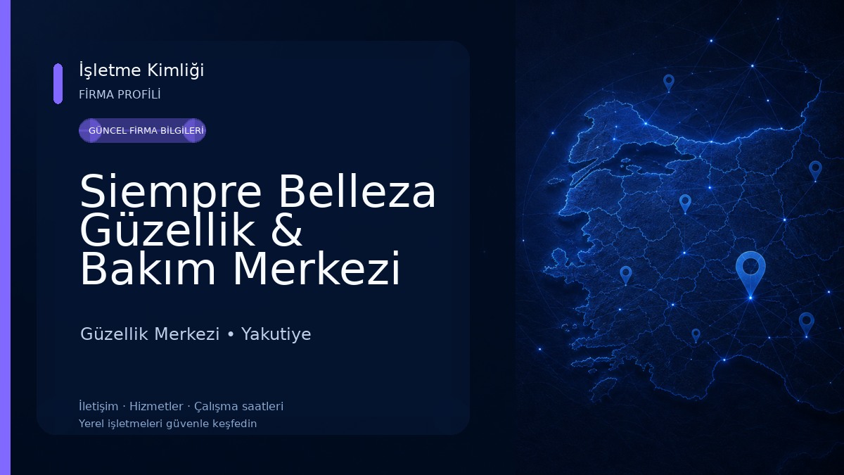 Siempre Belleza Güzellik & Bakım Merkezi 