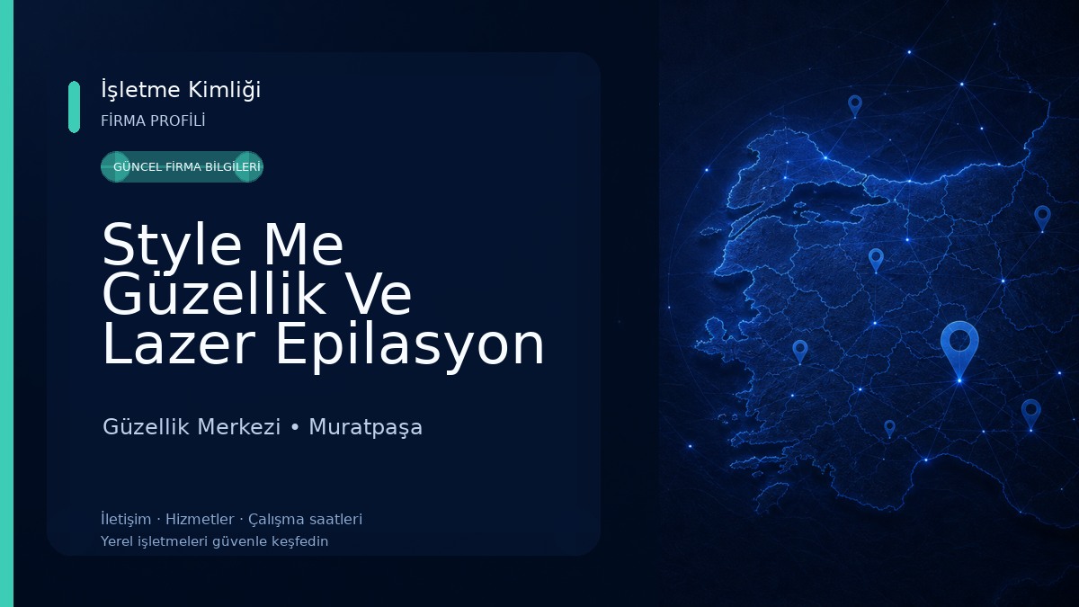 Style Me Güzellik Ve Lazer Epilasyon Merkezi Güzellik Merkezi