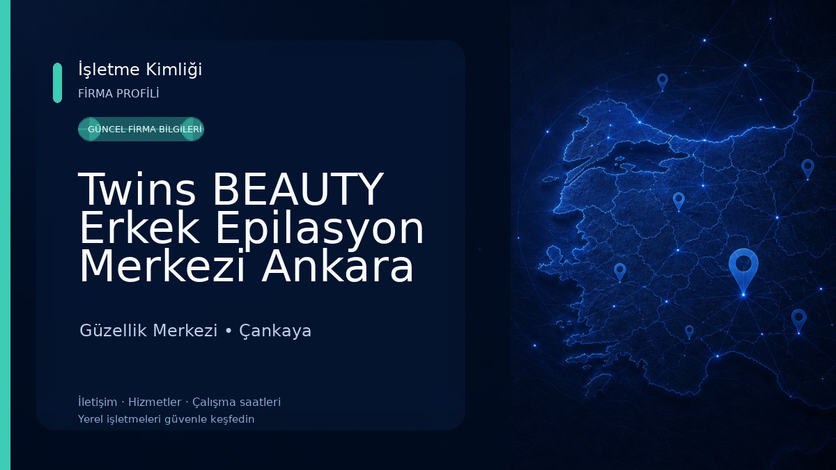 Twins BEAUTY Erkek Epilasyon Merkezi Ankara Kızılay Çankaya