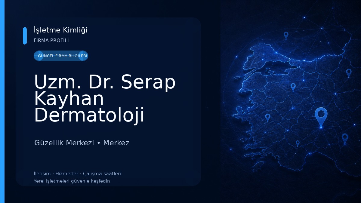 Uzm. Dr. Serap Kayhan Dermatoloji Kliniği Güzellik Merkezi