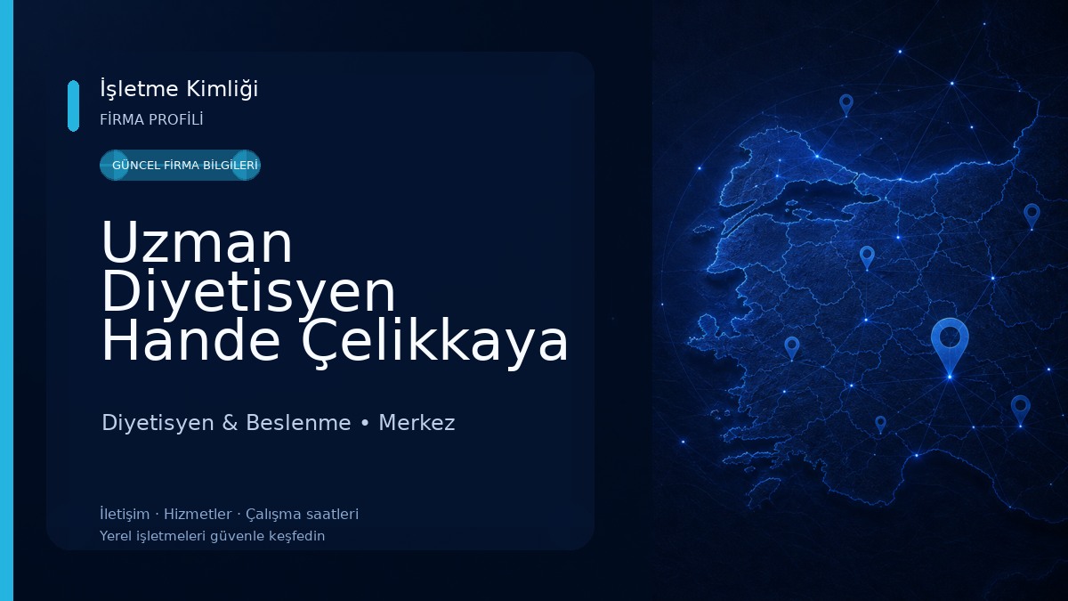 Uzman Diyetisyen Hande Çelikkaya Sağlıklı Beslenme&Diyet Danışmanlık Merkezi 