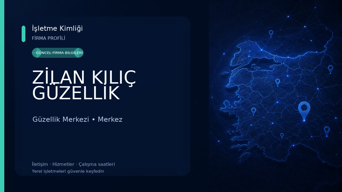 ZİLAN KILIÇ GÜZELLİK